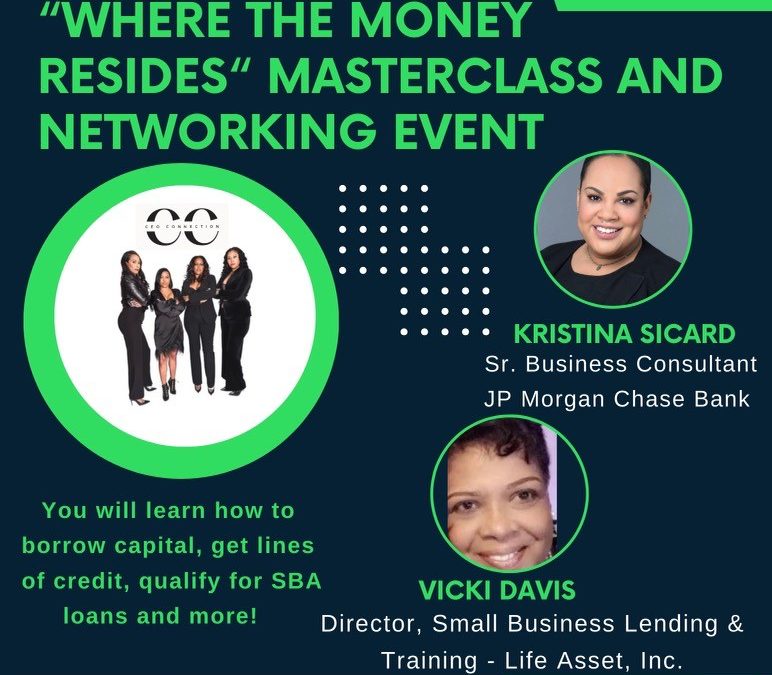 “Where the Money Resides” Masterclass and Networking Event”