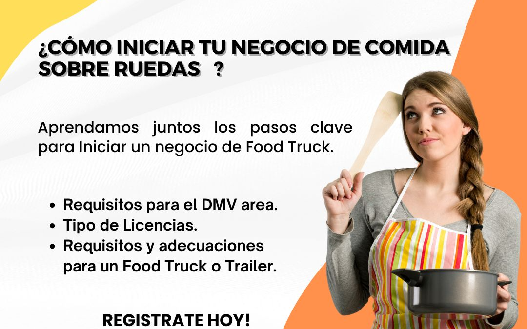 Pasos Clave para Iniciar tu Negocio de Food Truck