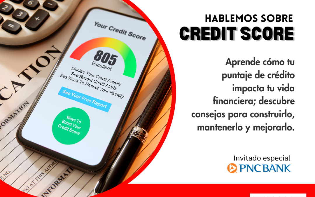 Hablemos sobre CREDIT SCORE